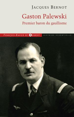Gaston Palewski | Bernot, Jacques
