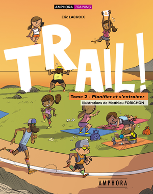 Trail ! | Lacroix, Eric