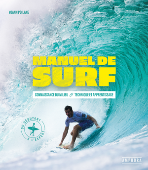 Manuel de surf | Poilane, Yoann