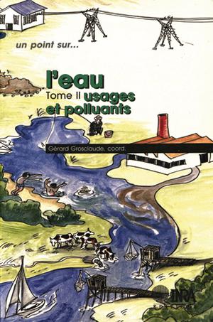 L'eau Tome 2 | Grosclaude, Gérard