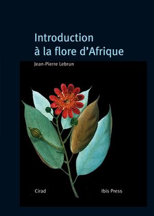 Introduction à la flore d'Afrique | Lebrun, Jean-Pierre