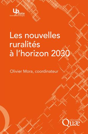 Les nouvelles ruralités à l'horizon 2030 | Mora, Olivier
