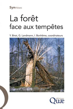 La forêt face aux tempêtes | Birot, Yves