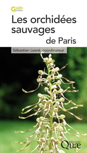 Les orchidées sauvages de Paris | Lesné, Sébastien