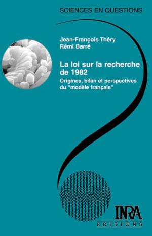 La loi sur la recherche de 1982 | Théry, Jean-François