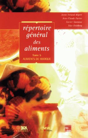 Répertoire général des aliments T5 | Tanneau, Xavier