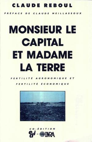 Monsieur le Capital et Madame la Terre | Reboul, Claude