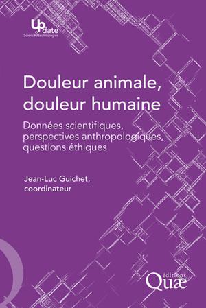 Douleur animale, douleur humaine | Guichet, Jean-Luc