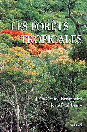 Les forêts tropicales | Lanly, Jean-Paul
