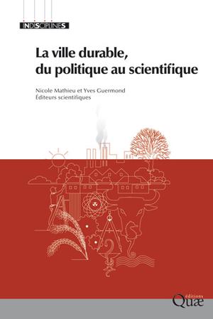 La ville durable, du politique au scientifique | Mathieu, Nicole