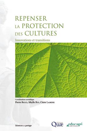 Repenser la protection des cultures | Ricci, Pierre