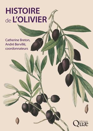 Histoire de l'olivier | Breton, Catherine