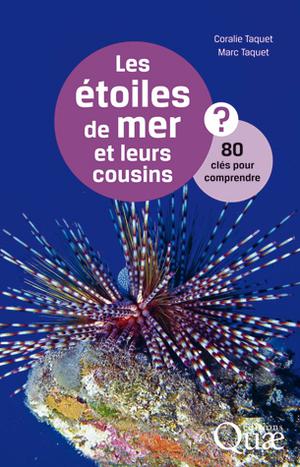 Les étoiles de mer et leurs cousins | Taquet, Coralie