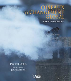 Oiseaux et changement global | Blondel, Jacques