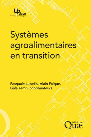 Systèmes agroalimentaires en transition | Falque, Alain