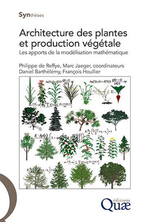 Architecture des plantes et production végétale | De Reffye, Philippe