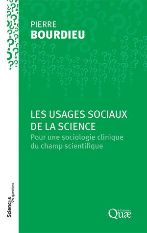Les usages sociaux de la science | Bourdieu, Pierre