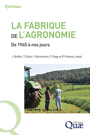 La fabrique de l'agronomie | Boiffin, Jean