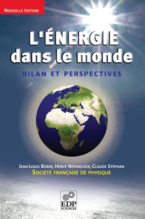 L'Energie dans le monde | Bobin, Jean-Louis