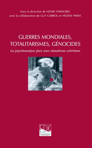 Guerres mondiales, totalitarismes, génocides | Vermorel, Henri