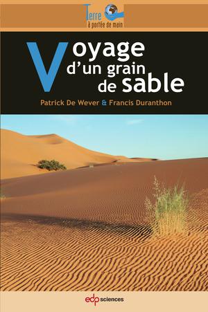 Voyage d'un grain de sable | De Wever