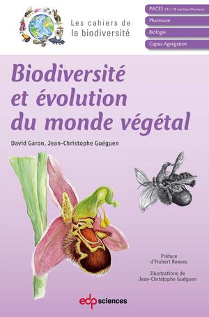 Biodiversité et évolution du monde végétal | Garon, David