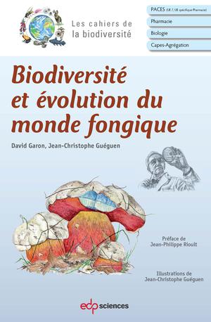Biodiversité et évolution du monde fongique | Guéguen, Jean-Christophe