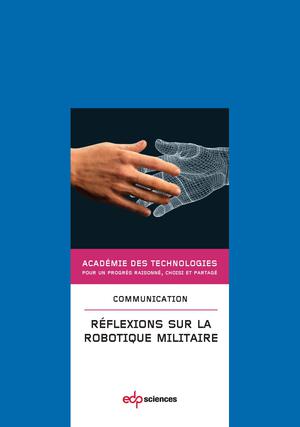 Réfléxions sur la robotique militaire | Académie des technologies