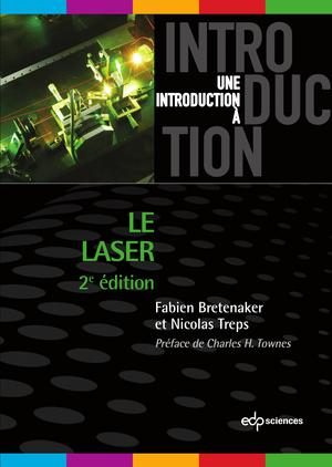 Le laser | Bretenaker, Fabien