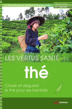 Les vertus santé du thé | Robert, Hervé
