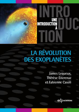 La révolution des exoplanètes | Lequeux, James