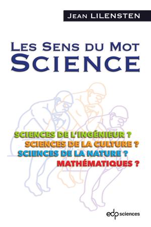 Les sens du mot Science | Lilensten, Jean