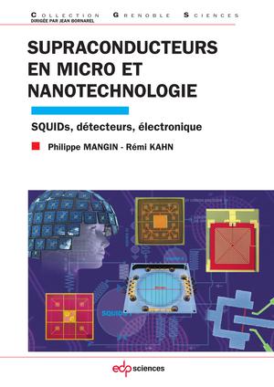 Supraconducteurs en micro et nanotechnologie | Kahn, Rémi