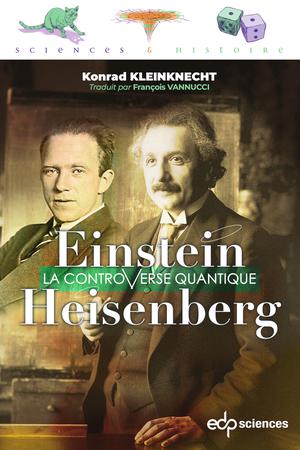 Einstein et Heisenberg | Kleinknecht, Konrad