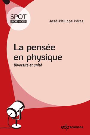 La pensée en physique | Pérez, José-Philippe