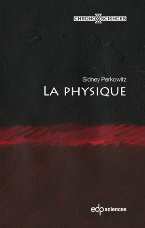 La physique | Perkowitz, Sidney