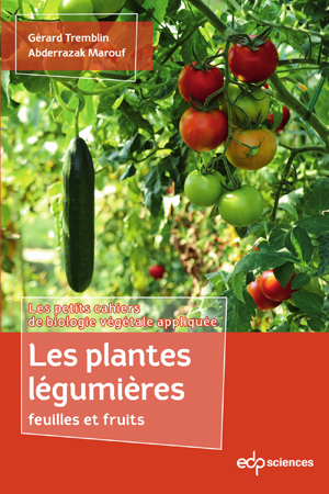 Les plantes légumières feuilles et fruits | Tremblin, Gérard