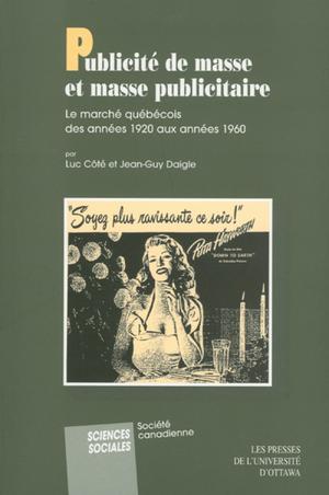 Publicité de masse et masse publicitaire | Côté, Luc