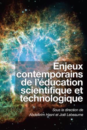 Enjeux contemporains de l'éducation scientifique et technologique | Hasni, Abdelkrim