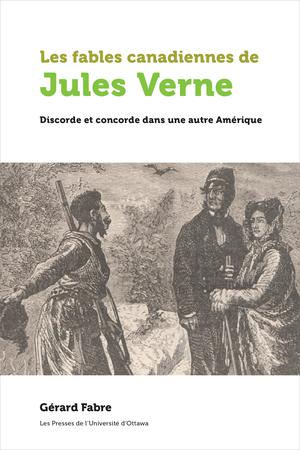 Les fables canadiennes de Jules Verne | Fabre, Gérard