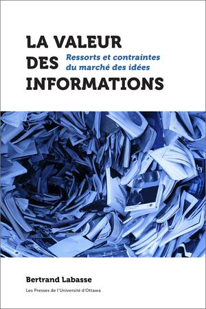 La valeur des informations | Labasse, Bertrand