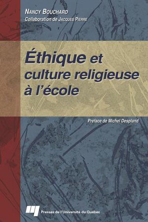Ethique et culture religieuse à l'école | Bouchard, Nancy