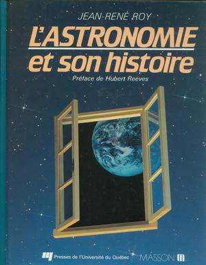 L'astronomie et son histoire | Roy, Jean-René