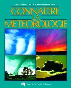 Connaître la météorologie | Leduc, Richard
