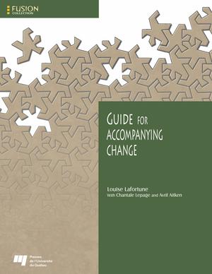 Guide for Accompanying Change | Lafortune, Louise