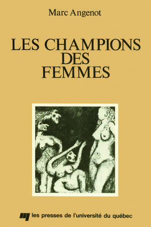 Les champions des femmes | Angenot, Marc