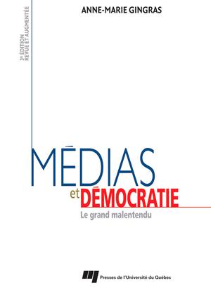 Médias et démocratie | Gingras, Anne-Marie