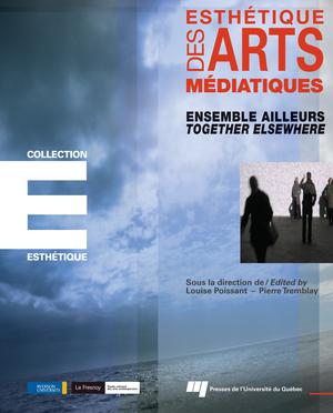 Ensemble ailleurs - Together Elsewhere | Tremblay, Pierre