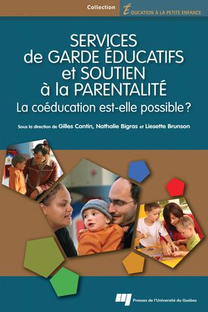 Services de garde éducatifs et soutien à la parentalité | Cantin, Gilles