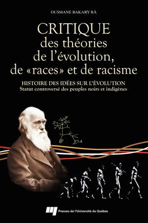 Critique des théories de l'évolution, de "races" et de racisme | Bâ, Ousmane Bakary